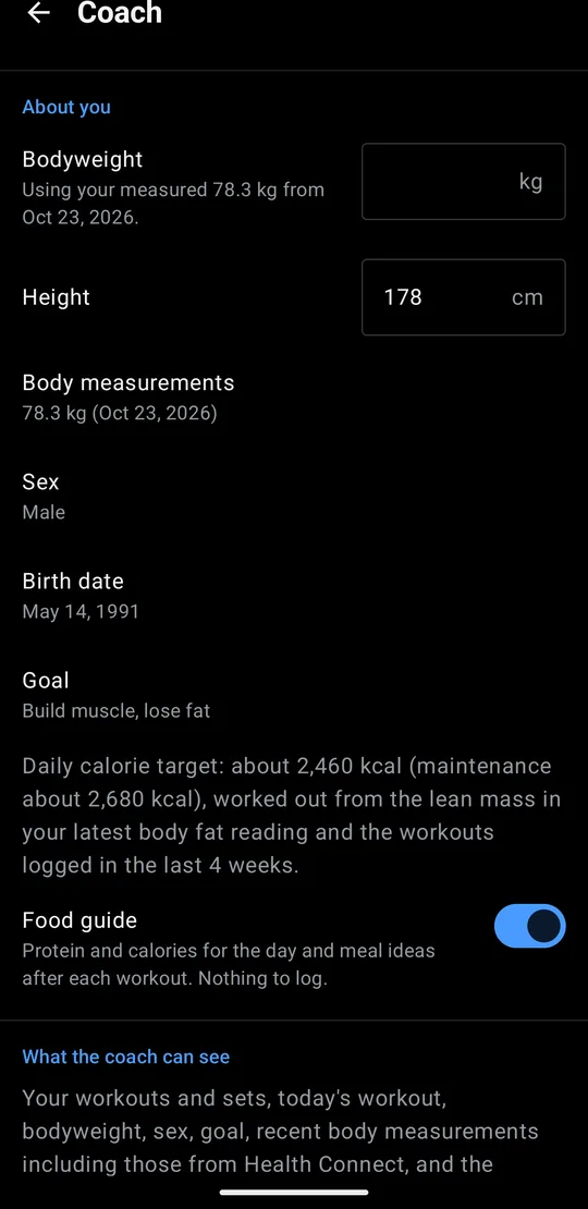Coach settings, About you: bodyweight 78.3 kg measured on Oct 23, height 178 cm, sex, birth date and goal, then a daily calorie target of about 2,460 kcal, maintenance about 2,680 kcal, worked out from the lean mass in the latest body fat reading