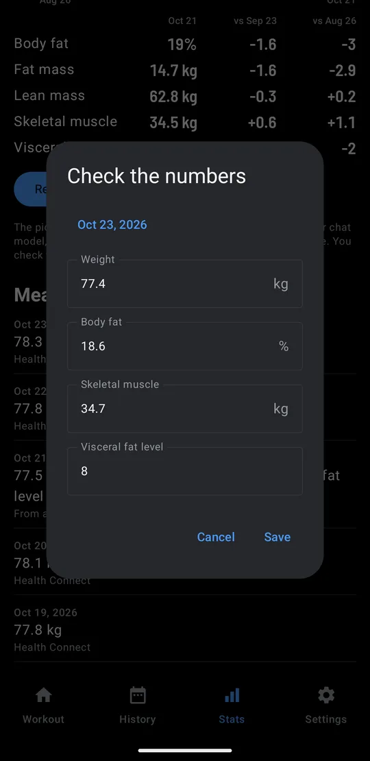 Check the numbers, read from an attached screenshot: Oct 23, 2026, weight 77.4 kg, body fat 18.6%, skeletal muscle 34.7 kg and visceral fat level 8, with Cancel and Save